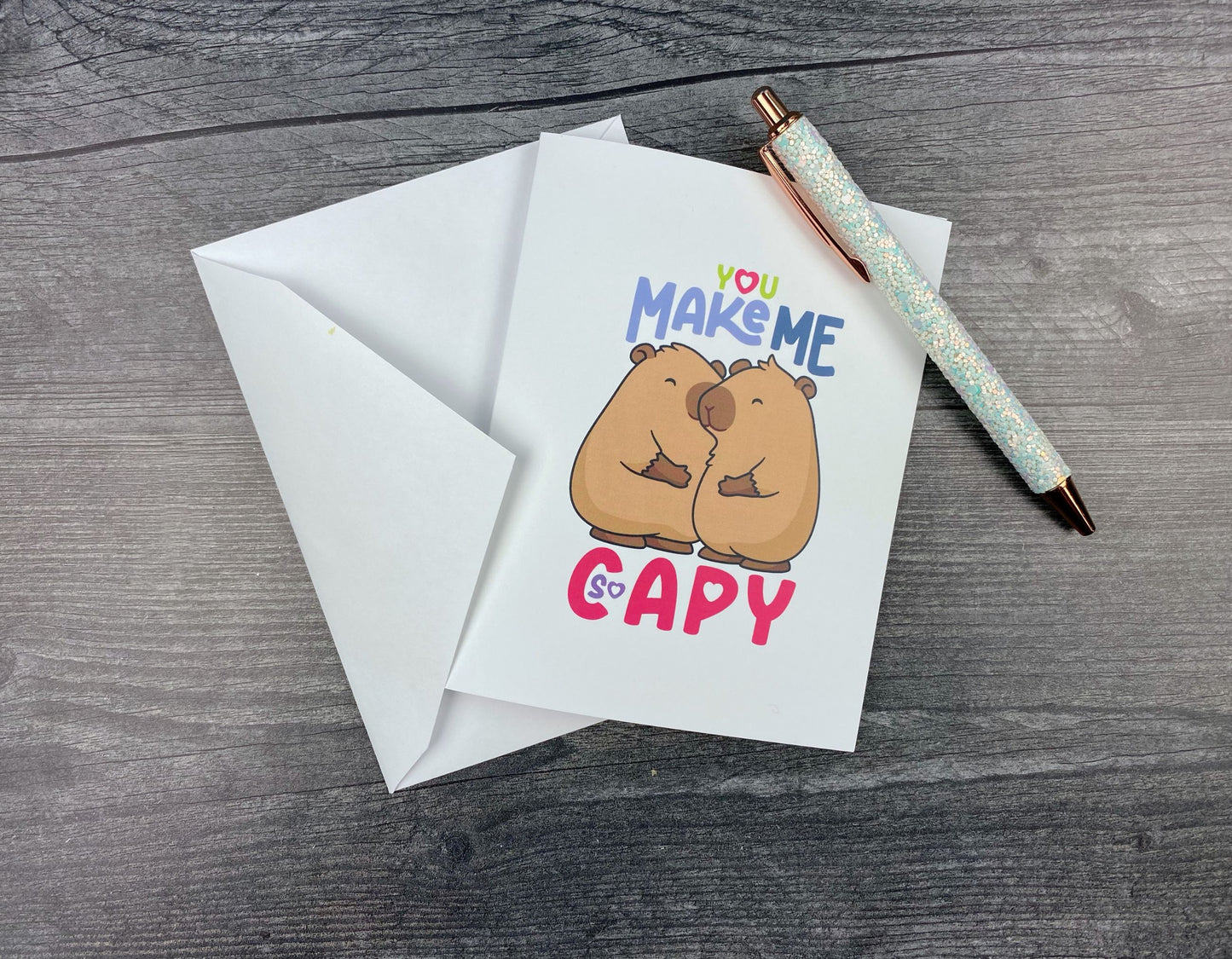 You Make Me So Capy – Cute Capybara Greeting Card