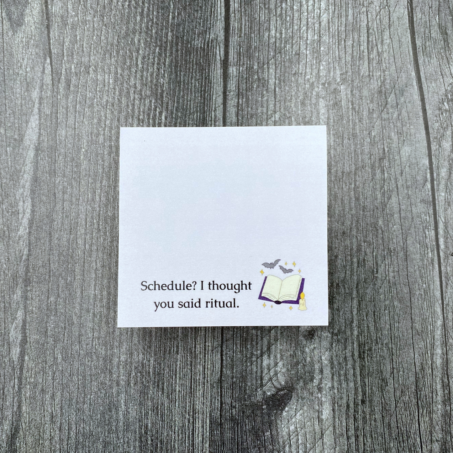 Schedule? I Thought You Said Ritual - Witchy Sticky Notes